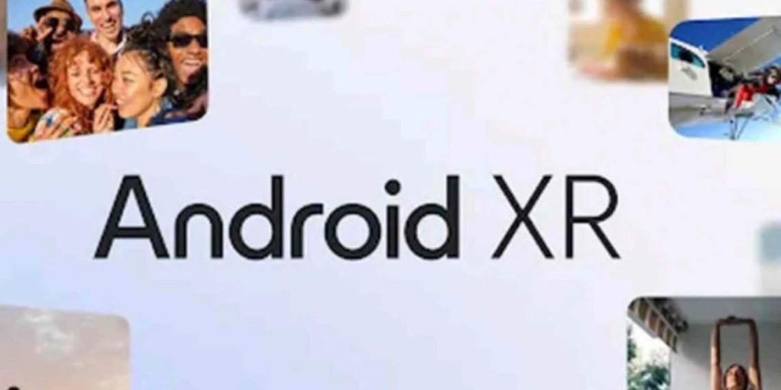 Google yeni Android’ini duyurdu: Android XR tanıtıldı